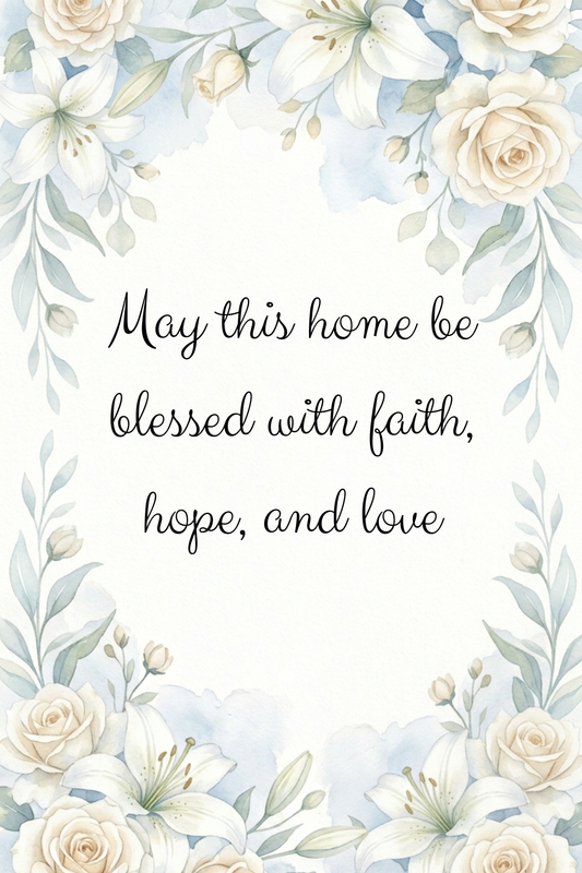May This Home Be Blessed Print, Faith Hope Love Watercolor Catholic Family Blessing, Instant Digital Download Printable Wall Art
